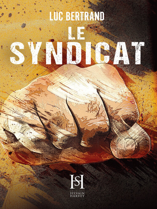 Title details for Le Syndicat by Luc Bertrand - Available